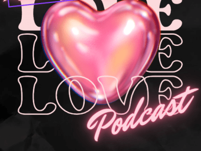 The Love Podcast is&nbsp;Live!